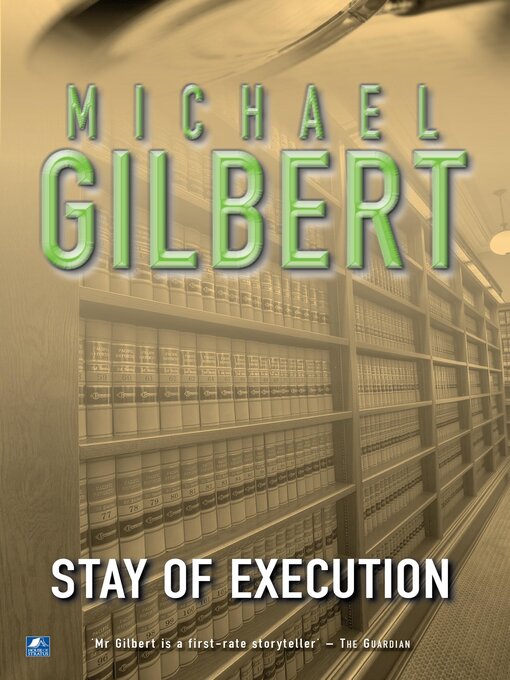 Title details for Stay of Execution by Michael Gilbert - Available